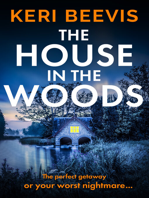 Title details for The House in the Woods by Keri Beevis - Available